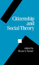 Book cover of: Citizenship and Social Theory