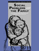 Book cover of: Social Problems and the Family
