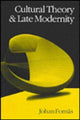 Book cover of: Cultural Theory and Late Modernity