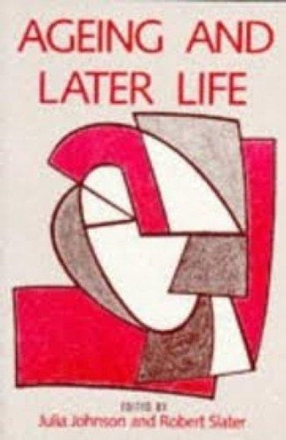 Book cover of: Ageing and Later Life