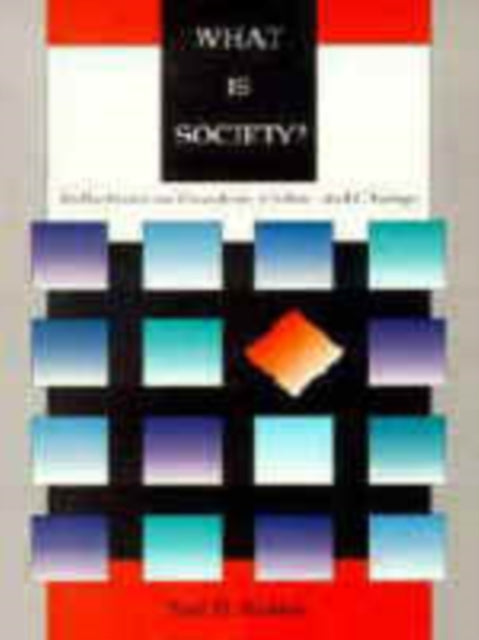 Book cover of: What is Society?. By: Earl R. Babbie
