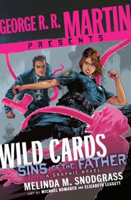 Book cover of: George R. R. Martin Presents Wild Cards: Sins of the Father. By: Melinda Snodgrass
