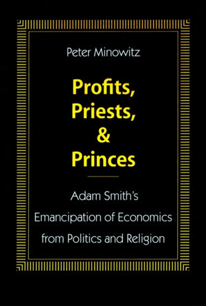 Profits, Priests, and Princes