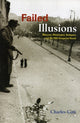 Book cover of: Failed Illusions. By: Charles Gati
