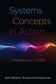 Book cover of: Systems Concepts in Action. By: Bob Williams