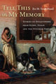Book cover of: Tell This in My Memory. By: Eve M. Troutt Powell