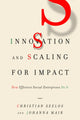 Book cover of: Innovation and Scaling for Impact. By: Christian Seelos