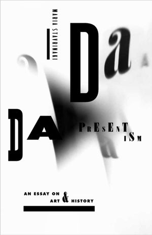 Dada Presentism