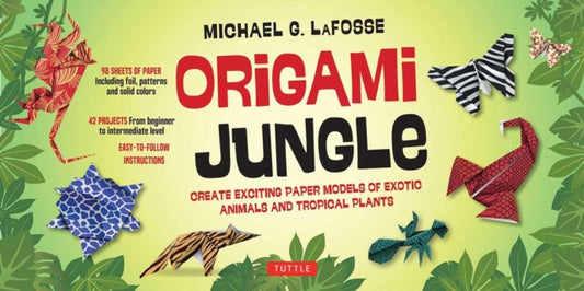 Book cover of: Origami Jungle Kit. By: Michael G. LaFosse