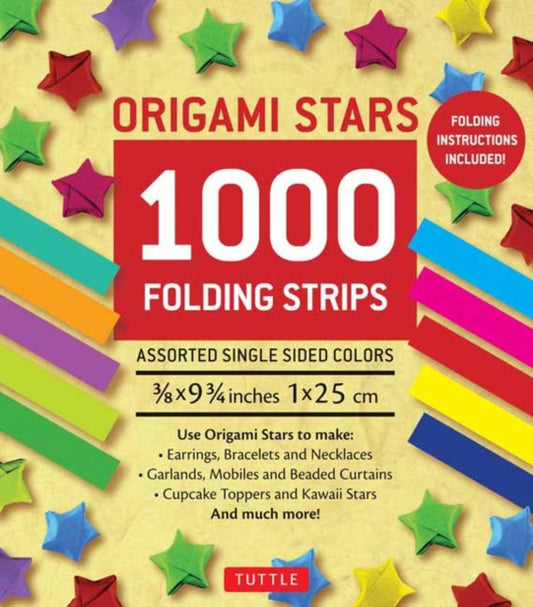 Book cover of: Origami Stars Papers 1,000 Paper Strips in Assorted Colors