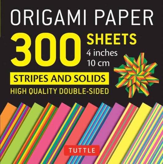 Book cover of: Origami Paper 300 sheets Stripes and Solids 4" (10 cm)