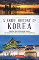 Book cover of: Brief History of Korea. By: Michael J. Seth