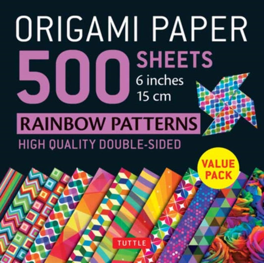 Origami Paper 500 sheets Rainbow Patterns 6 inch (15 cm) 9780804851459 Tuttle Publishing Staff