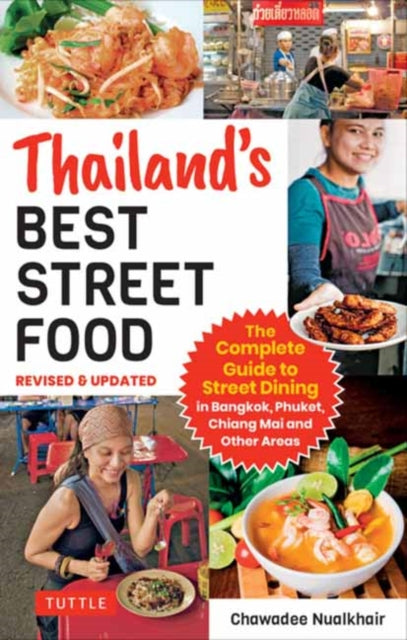 Book cover of: Thailand's Best Street Food. By: Chawadee Nualkhair