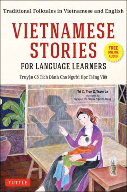 Book cover of: Vietnamese Stories for Language Learners. By: Tri C. Tran