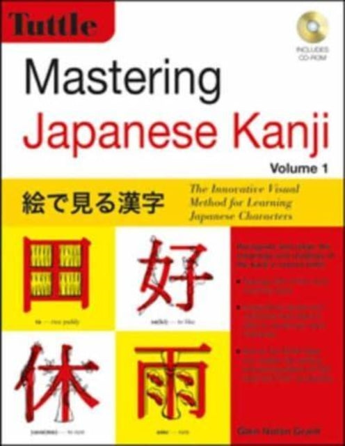 Book cover of: Mastering Japanese Kanji. By: Glen Nolan Grant
