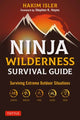 Book cover of: Ninja Wilderness Survival Guide. By: Hakim Isler