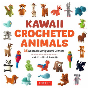 Kawaii Crocheted Animals, 35 Adorable Amigurumi Critters
