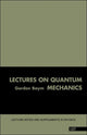 Book cover of: Lectures On Quantum Mechanics. By: Gordon Baym