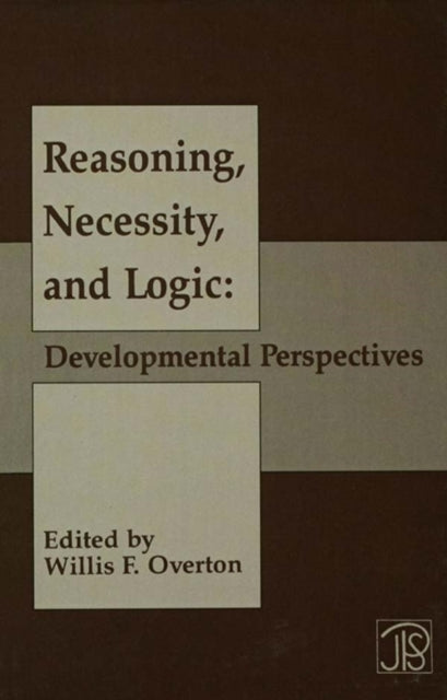 Book cover of: Reasoning, Necessity, and Logic. By: Willis F. Overton