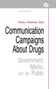 Book cover of: Communication Campaigns About Drugs. By: Pamela J. Shoemaker