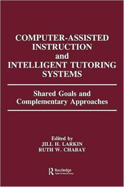 Book cover of: Computer Assisted Instruction and Intelligent Tutoring Systems