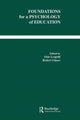 Book cover of: Foundations for A Psychology of Education