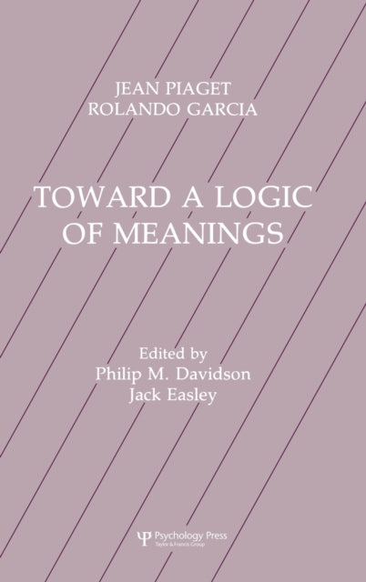 Book cover of: Toward A Logic of Meanings