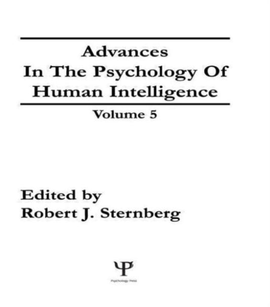 Book cover of: Advances in the Psychology of Human Intelligence. By: Robert J. Sternberg