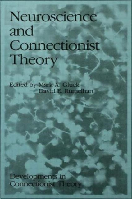 Neuroscience and Connectionist Theory