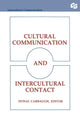 Book cover of: Cultural Communication and Intercultural Contact