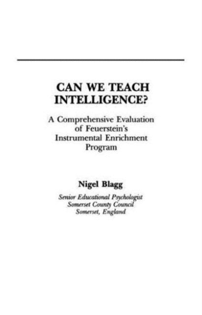 Book cover of: Can We Teach Intelligence?. By: Nigel Blagg