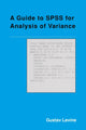 Book cover of: Guide to SPSS for Analysis of Variance