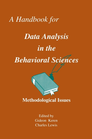 Handbook for Data Analysis in the Behaviorial Sciences