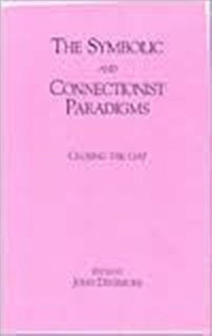 Symbolic and Connectionist Paradigms