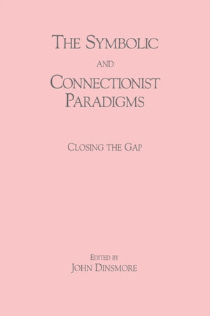 Symbolic and Connectionist Paradigms