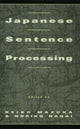 Book cover of: Japanese Sentence Processing