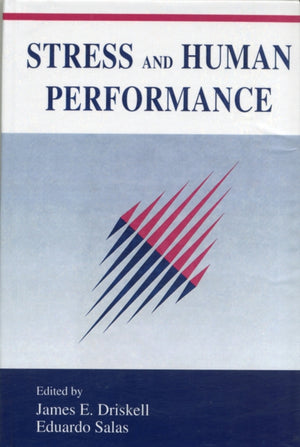 Stress and Human Performance