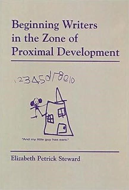 Book cover of: Beginning Writers in the Zone of Proximal Development