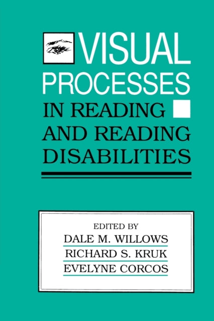 Book cover of: Visual Processes in Reading and Reading Disabilities