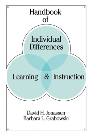 Handbook of Individual Differences, Learning, and Instruction