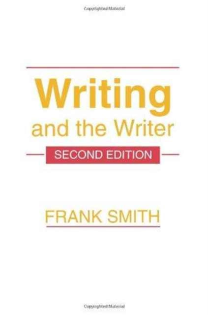 Book cover of: Writing and the Writer