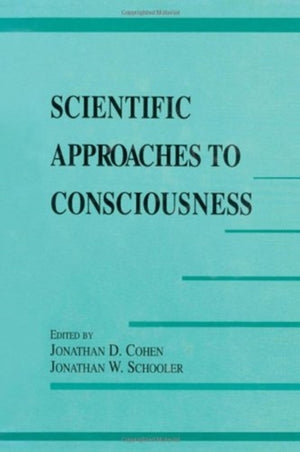 Scientific Approaches to Consciousness