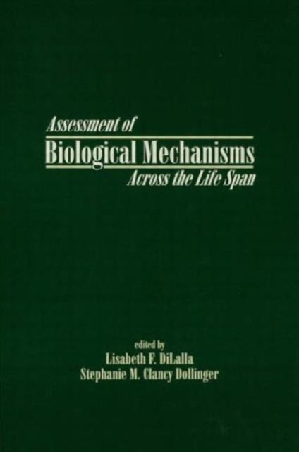 Book cover of: Assessment of Biological Mechanisms Across the Life Span