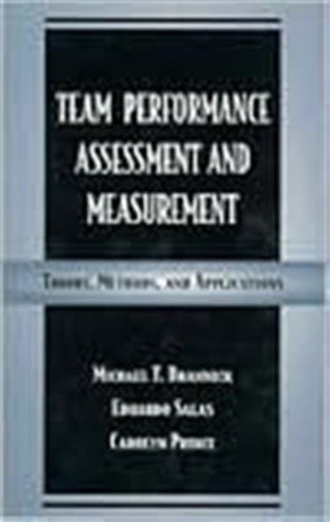 Team Performance Assessment and Measurement