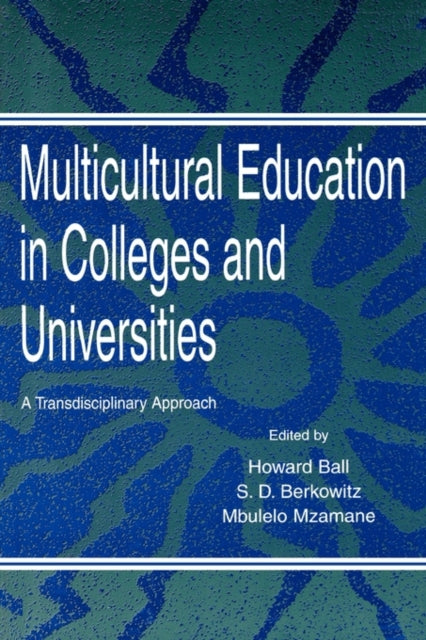 Book cover of: Multicultural Education in Colleges and Universities