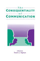 Book cover of: Consequentiality of Communication