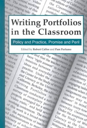 Writing Portfolios in the Classroom