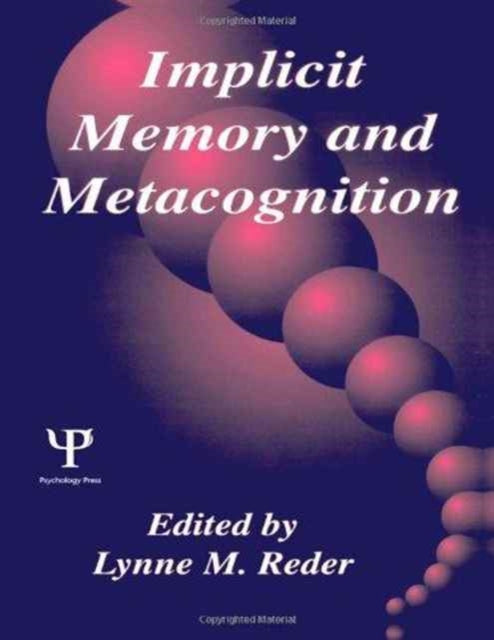 Book cover of: Implicit Memory and Metacognition