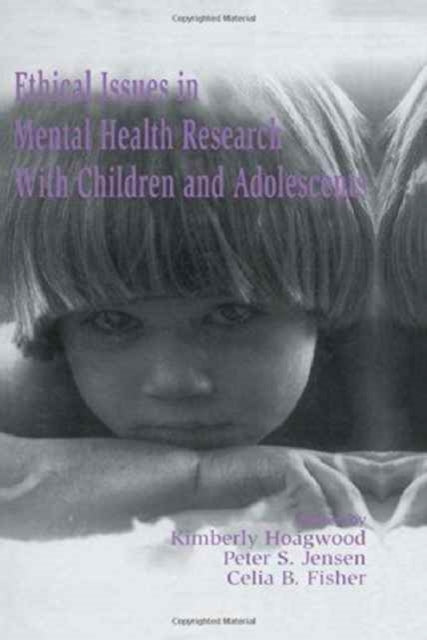 Book cover of: Ethical Issues in Mental Health Research With Children and Adolescents